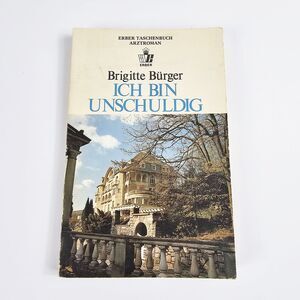 Ich Bin Unschuldig Brigitte Buerger German Language Book